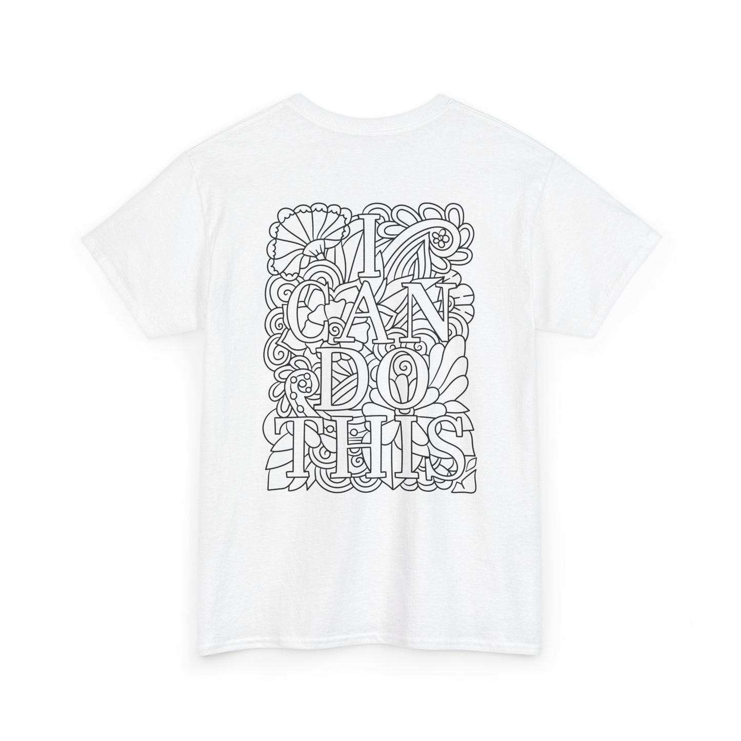 I can do T-Shirt/ Unisex