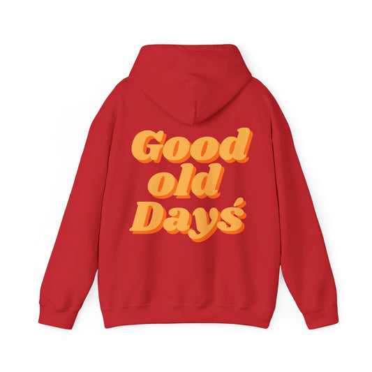 Good old dayś/Hoodie/ Unisex