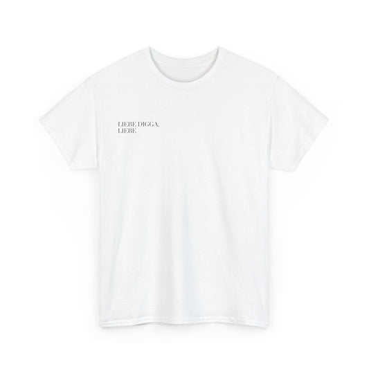 Liebe Digga, liebe/ T-Shirt/ Unisex